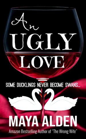 An Ugly Love