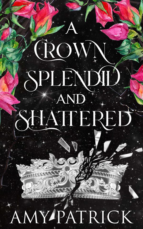 A Crown Splendid and Shattered cover