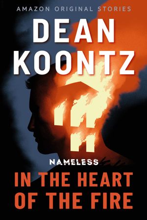 In the Heart of the Fire
