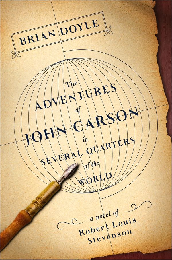 The Adventures of John Carson in Several Quarters of the World: A Novel of Robert Louis Stevenson Book Cover