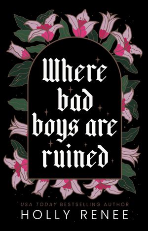 Where Bad Boys are Ruined
