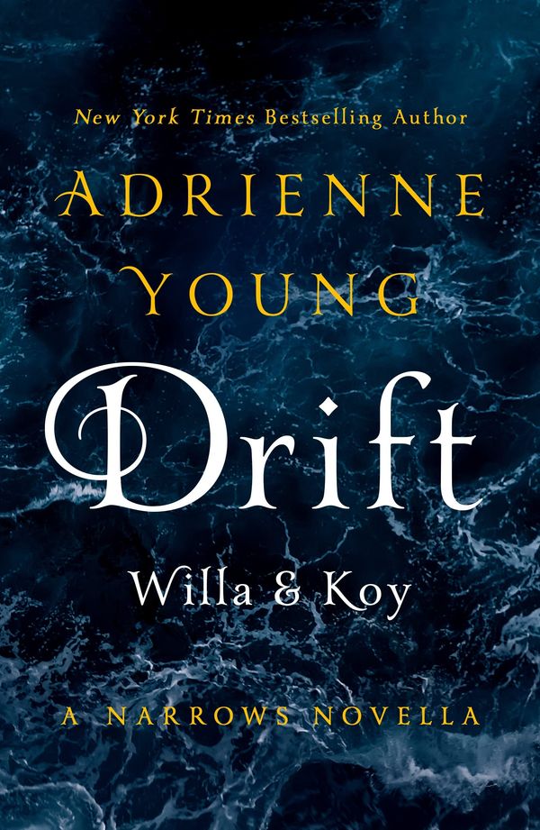 Drift: Willa & Koy: A Narrows Novella Book Cover