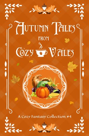 Autumn Tales From Cozy Vales