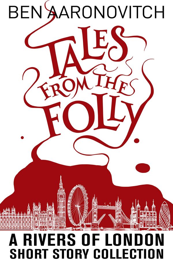 Tales from the Folly: A Rivers of London Short Story Collection Book Cover