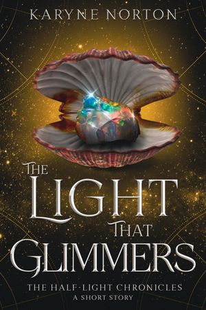 The Light That Glimmers