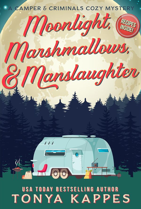 Moonlight, Marshmallows, & Manslaughter Book Cover