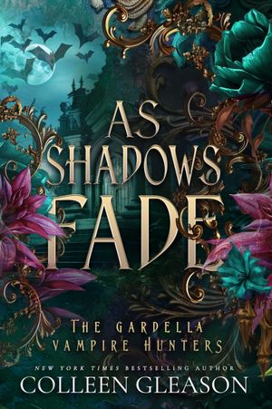 As Shadows Fade