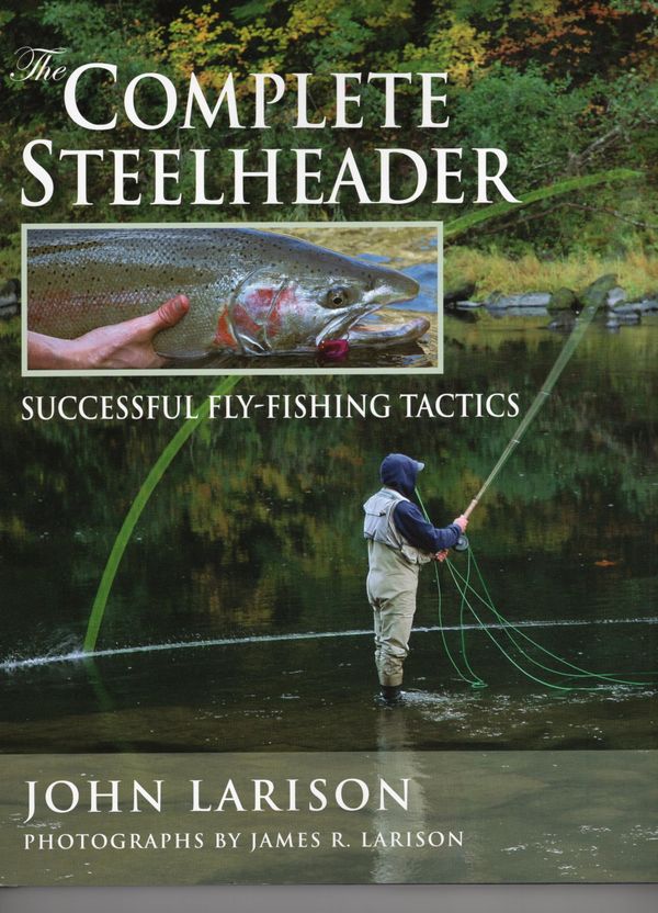 The Complete Steelheader Book Cover