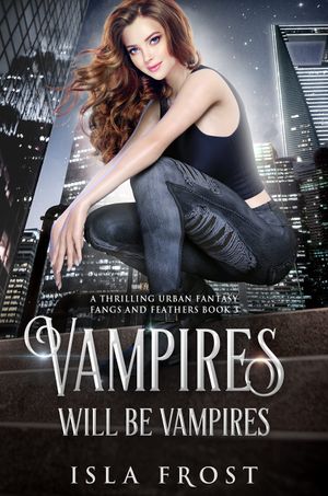 Vampires Will Be Vampires