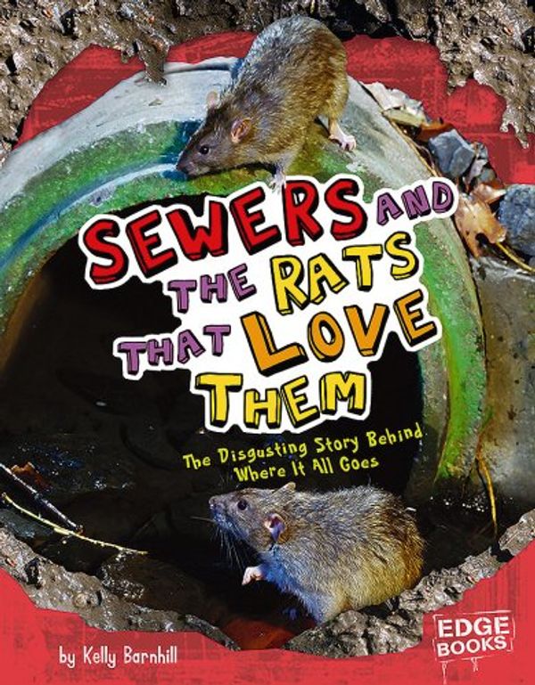 Sewers and the Rats That Love Them Book Cover
