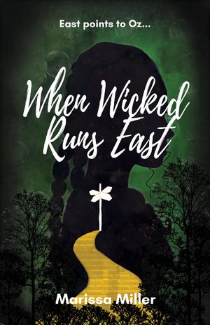 When Wicked Runs East