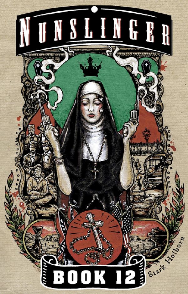 Nunslinger 12: West of Absolution Book Cover