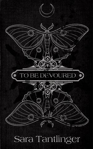 To Be Devoured