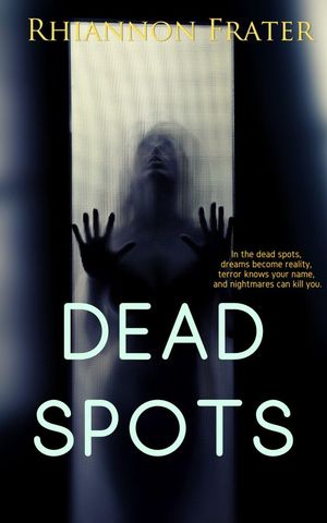 Dead Spots