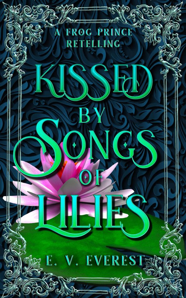 Kissed by Songs of Lilies cover