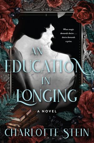 An Education in Longing
