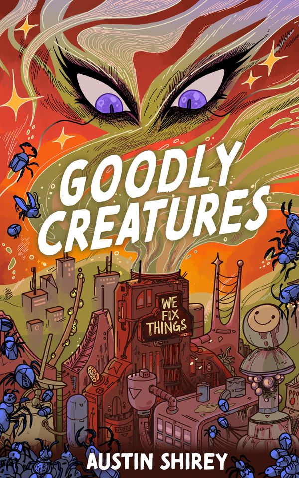 Goodly Creatures Book Cover