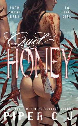 Cruel Honey