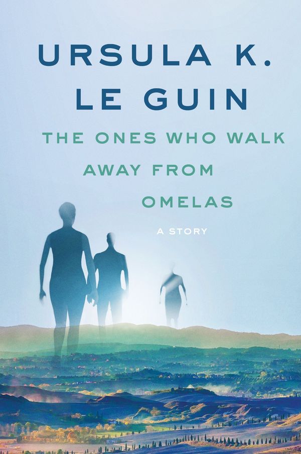 The Ones Who Walk Away from Omelas cover