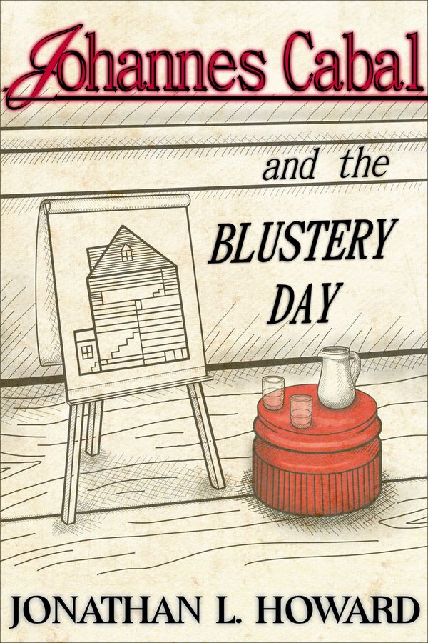 Johannes Cabal and the Blustery Day Book Cover