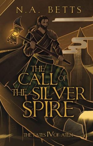 The Call Of The Silver Spire