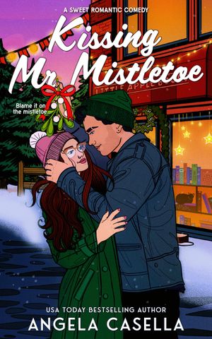 Kissing Mr. Mistletoe