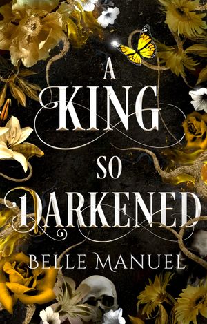 A King So Darkened