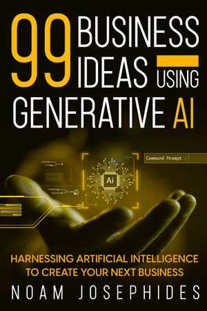 99 Business Ideas using Generative AI