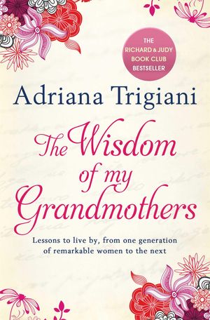 The Wisdom of My Grandmothers