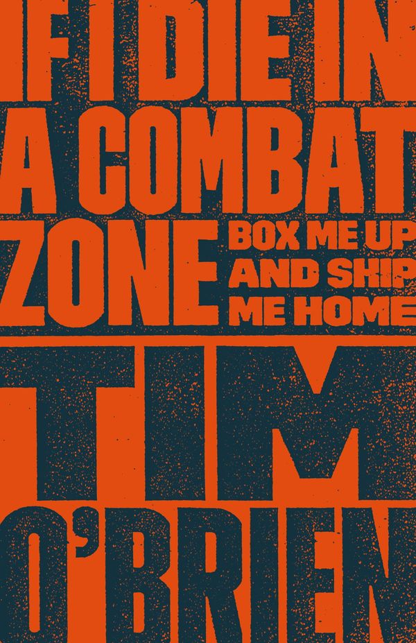 If I Die in a Combat Zone Book Cover