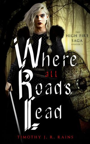 Where All Roads Lead