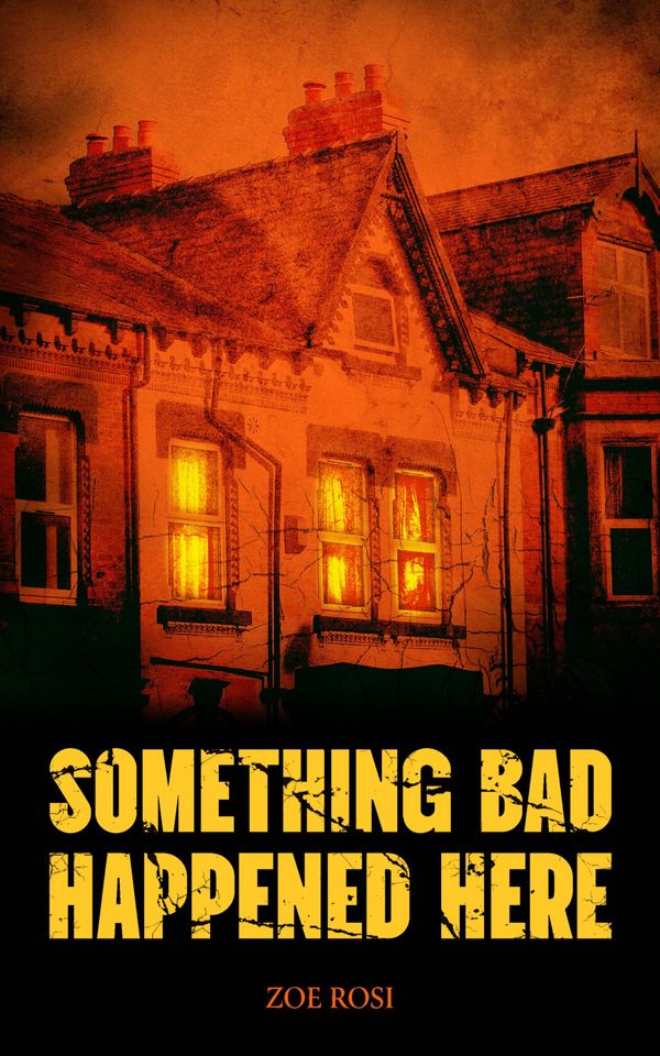 Something Bad Happened Here Book Cover
