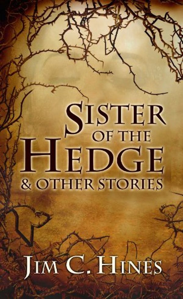 Sister of the Hedge & Other Stories Book Cover