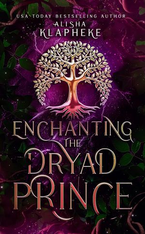 Enchanting the Dryad Prince