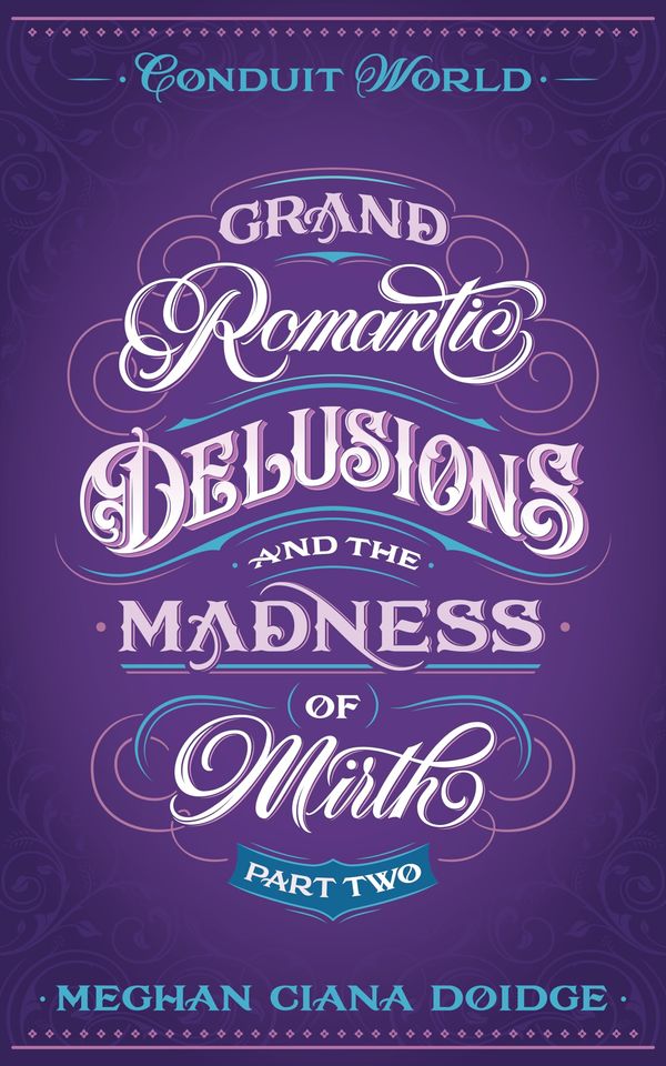 Grand Romantic Delusions and the Madness of Mirth cover