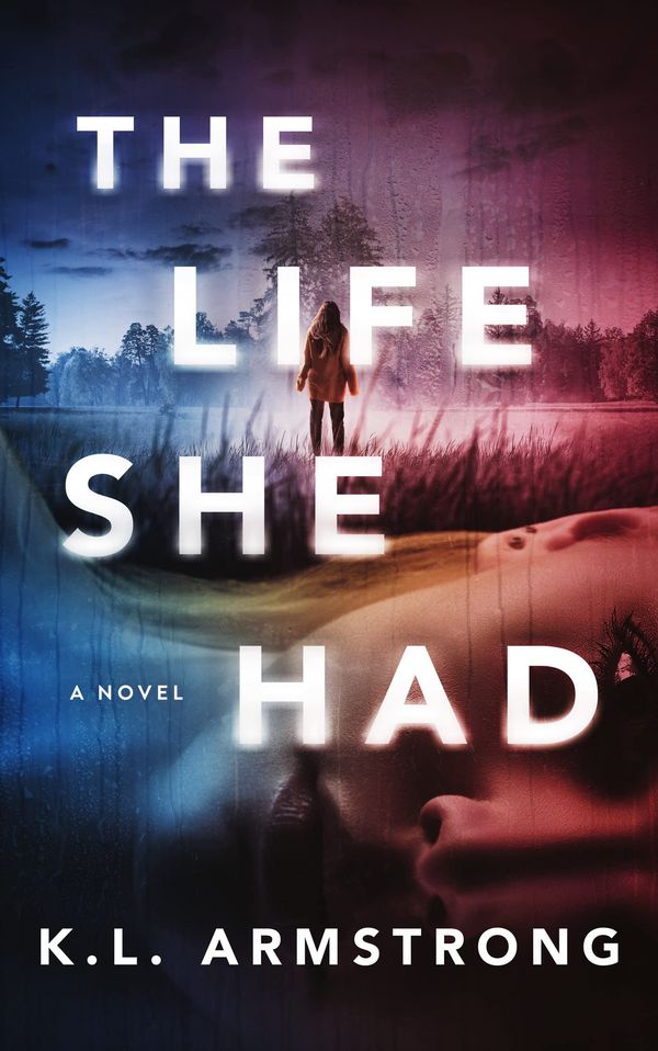 The Life She Had Book Cover