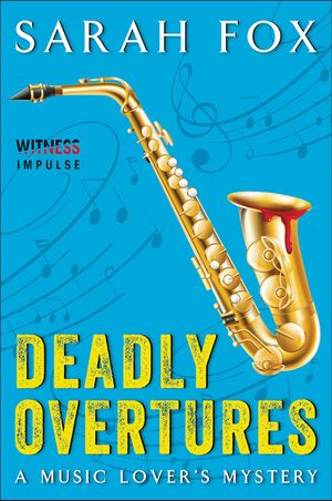 Deadly Overtures