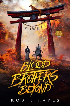 Blood Brothers Beyond: A Mortal Techniques story
