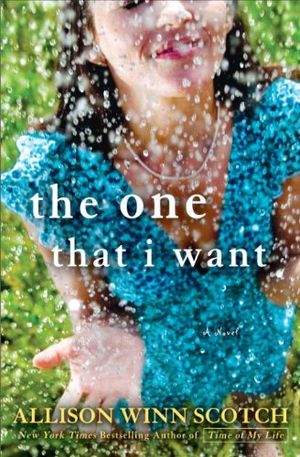 The One That I Want