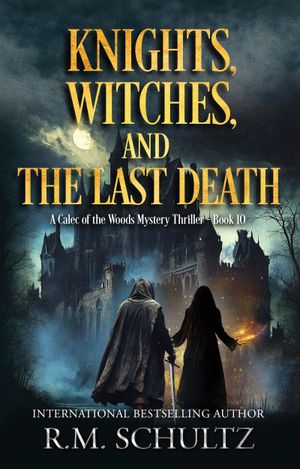 Knights, Witches, and the Last Death