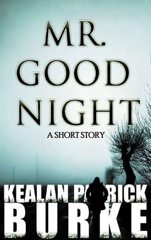 Mr. Goodnight