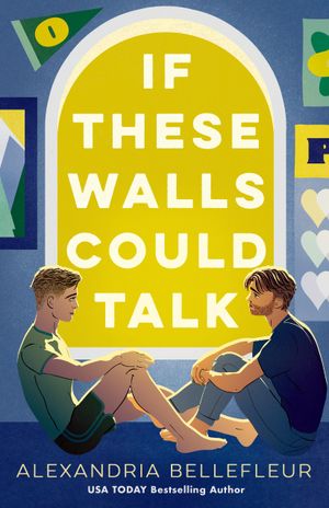 If These Walls Could Talk