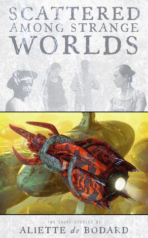 Scattered Among Strange Worlds