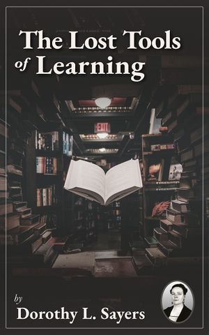 The Lost Tools of Learning