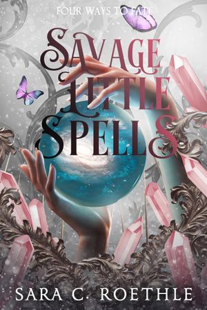 Savage Little Spells