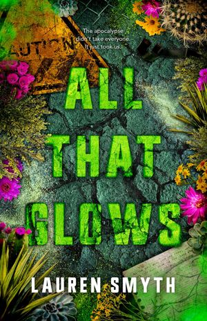 All That Glows Book Cover
