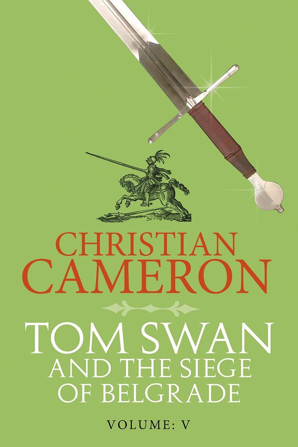 Tom Swan and the Siege of Belgrade: Part Five Book Cover