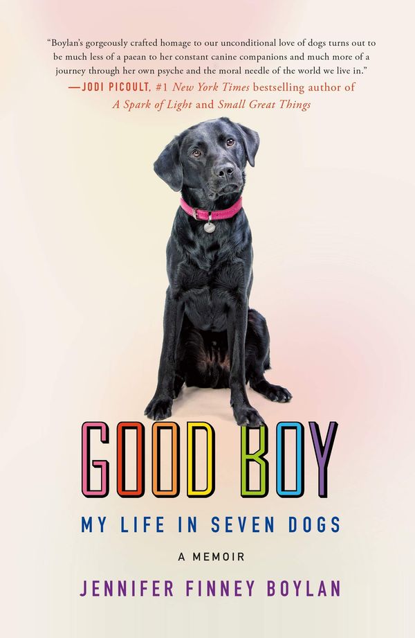 Good Boy: My Life in Seven Dogs Book Cover