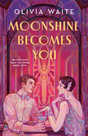 Moonshine Becomes You