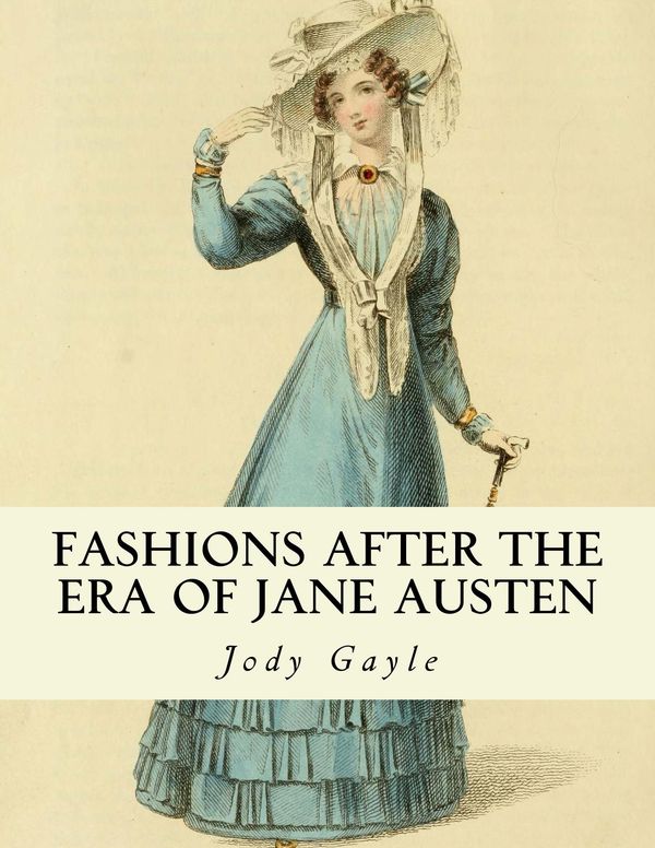 Fashions After the Era of Jane Austen Book Cover